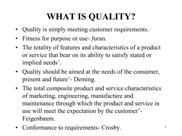 WHAT IS QUALITY