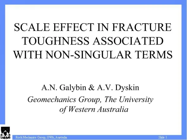 SCALE EFFECT IN FRACTURE TOUGHNESS ASSOCIATED WITH NON-SINGULAR TERMS