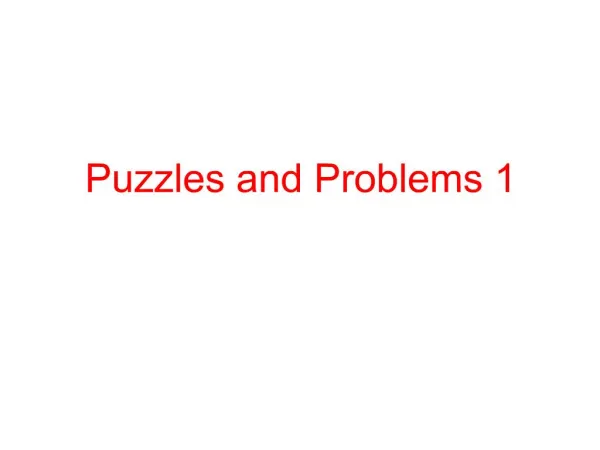 Puzzles and Problems 1