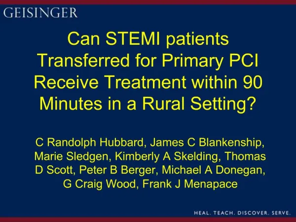 Can STEMI patients Transferred for Primary PCI Receive Treatment within 90 Minutes in a Rural Setting