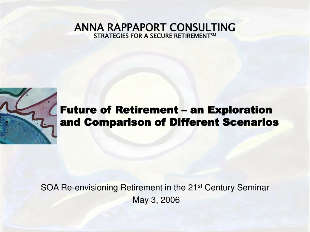 future of retirement an exploration and comparison of different scenarios