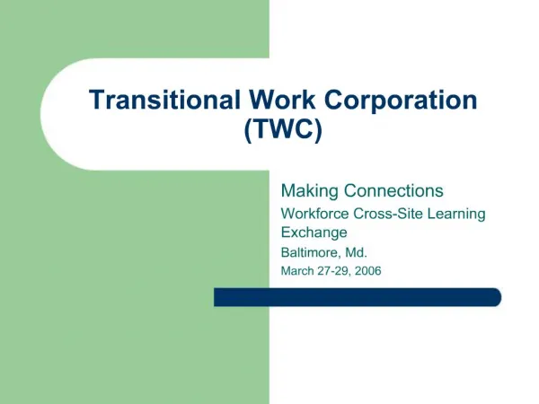 Transitional Work Corporation TWC