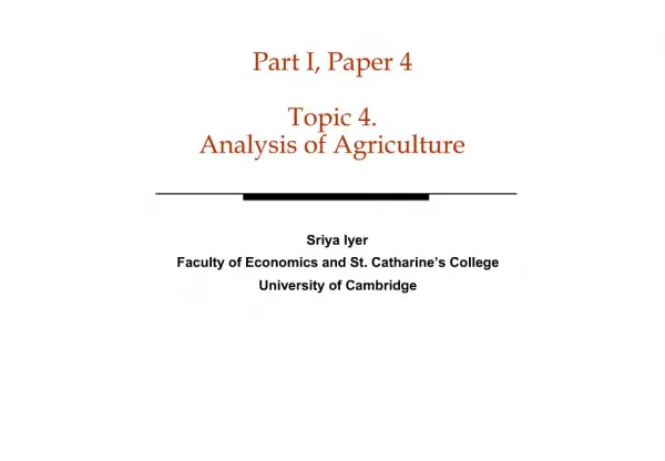 Sriya Iyer Faculty of Economics and St. Catharine s College University of Cambridge