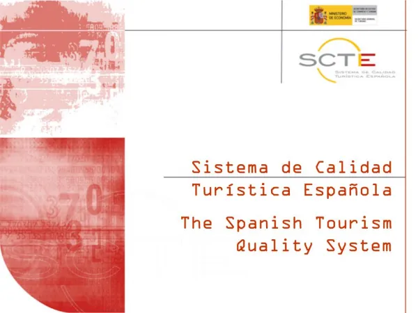 Sistema de Calidad Tur stica Espa ola The Spanish Tourism Quality System