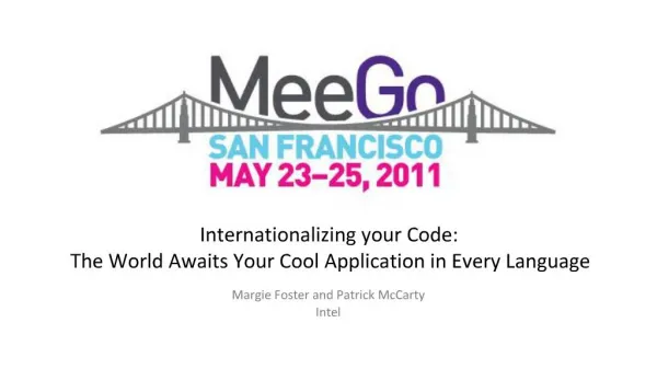 Internationalizing your Code: The World Awaits Your Cool Application in Every Language