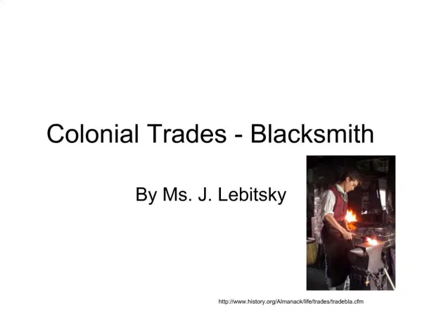 Colonial Trades - Blacksmith