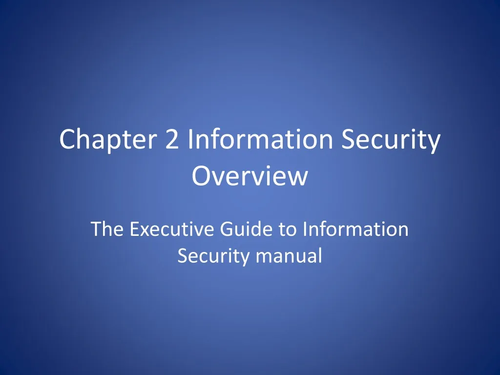 chapter 2 information security overview