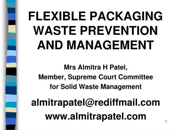 FLEXIBLE PACKAGING WASTE PREVENTION AND MANAGEMENT