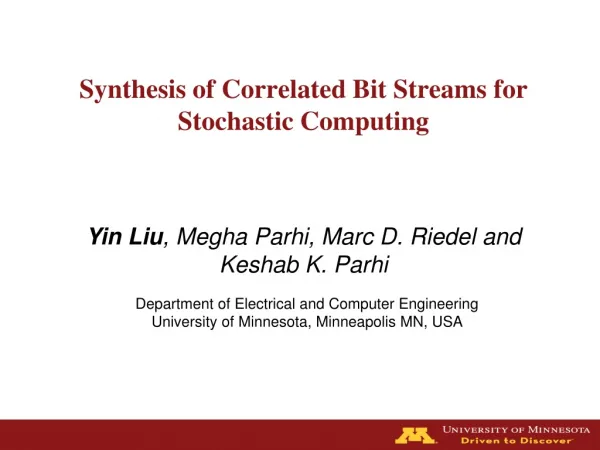 Synthesis of Correlated Bit Streams for Stochastic Computing
