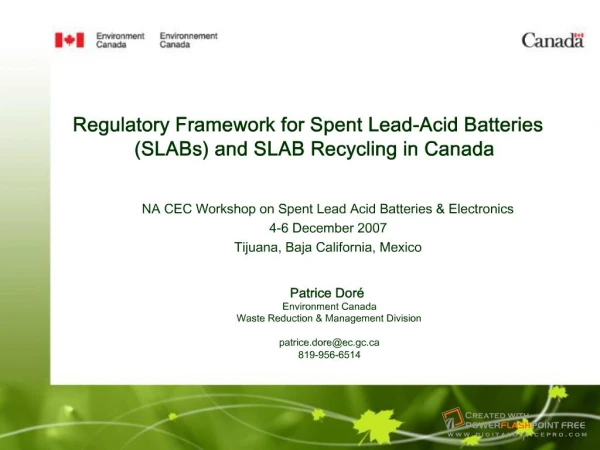Regulatory Framework for Spent Lead-Acid Batteries SLABs and SLAB Recycling in Canada