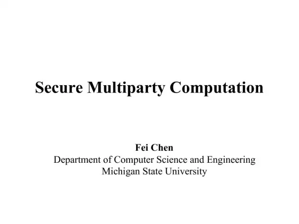 Secure Multiparty Computation
