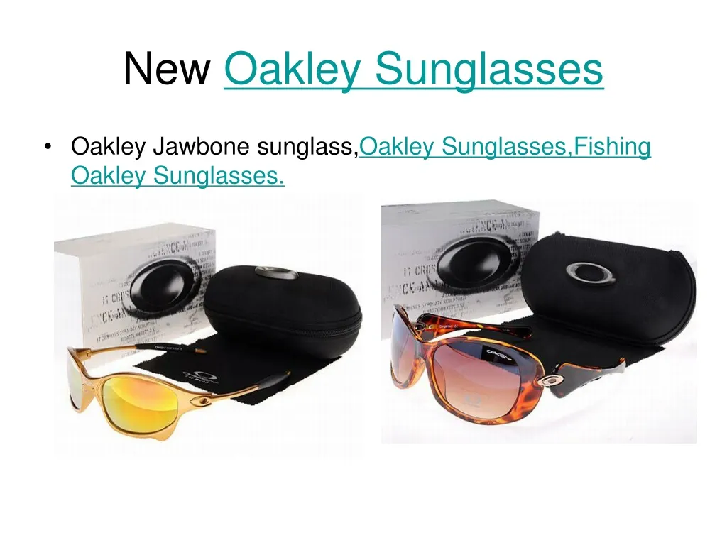 new oakley sunglasses