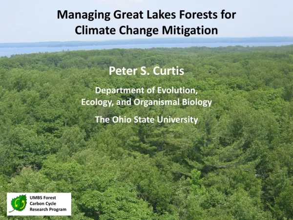 Peter S. Curtis Department of Evolution, Ecology, and Organismal Biology