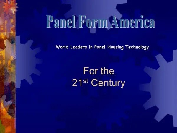 World Leaders in Panel Housing Technology