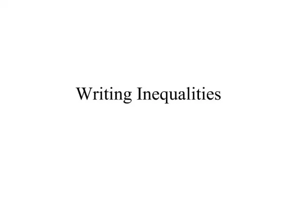 Writing Inequalities