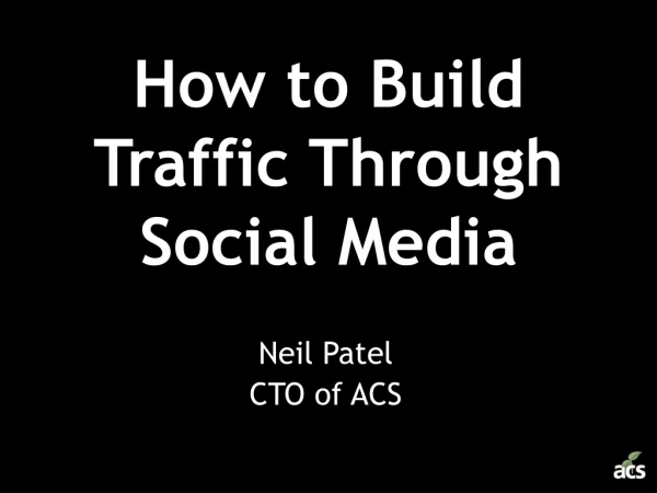 How to Build Traffic Through Social Media