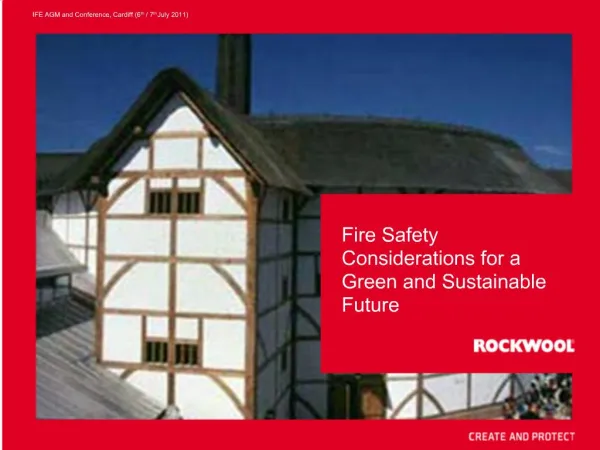 Fire Safety Considerations for a Green and Sustainable Future