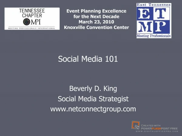 Beverly D. KingSocial Media Strategistwww.netconnectgroup.com