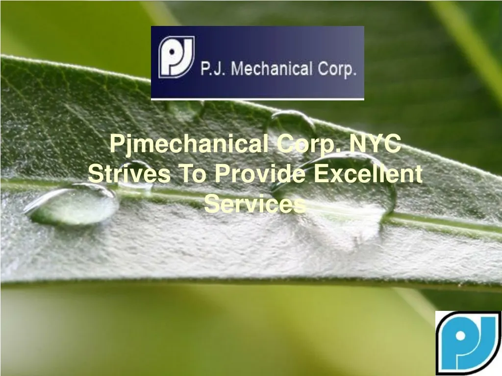 pjmechanical corp nyc strives to provide