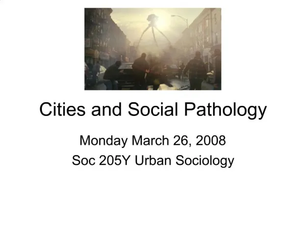 Cities and Social Pathology