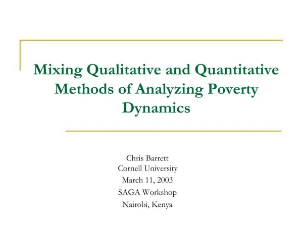 Mixing Qualitative and Quantitative Methods of Analyzing Poverty Dynamics