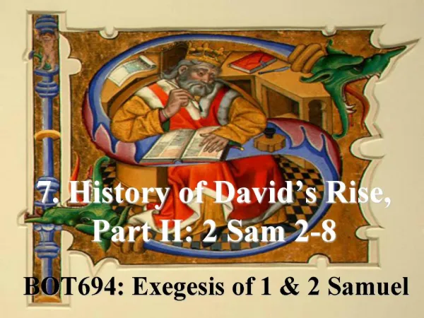 7. History of David s Rise, Part II: 2 Sam 2-8