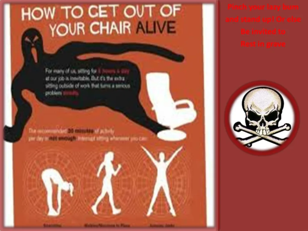 pinch your lazy bum and stand up or else be invited to rest in grave