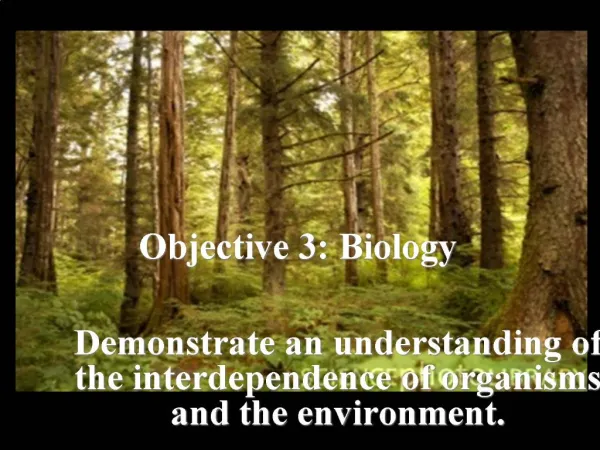 Objective 3: Biology