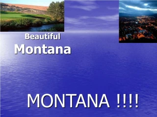 MONTANA !!!! - slide 1