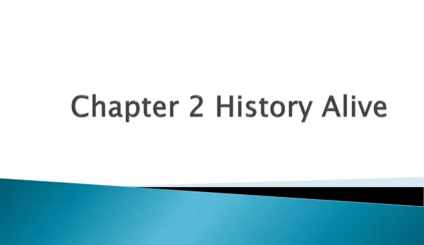 Chapter 2 History Alive