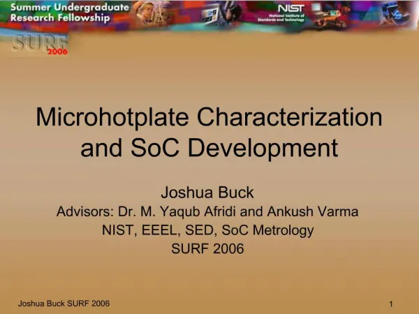 Microhotplate Characterization and SoC Development