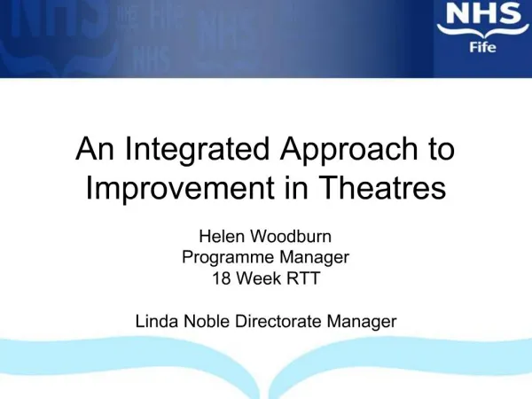 An Integrated Approach to Improvement in Theatres