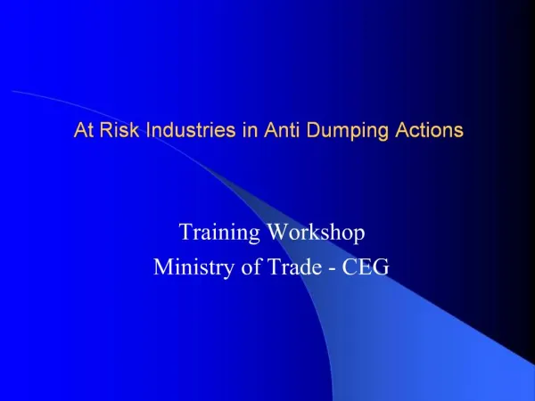 At Risk Industries in Anti Dumping Actions