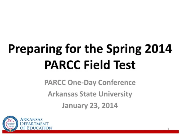 Preparing for the Spring 2014 PARCC Field Test
