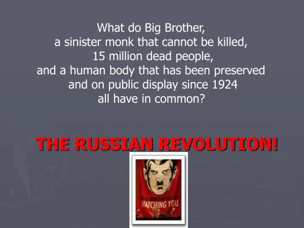 What do Big Brother, a sinister monk that cannot be killed, 15 million dead people,