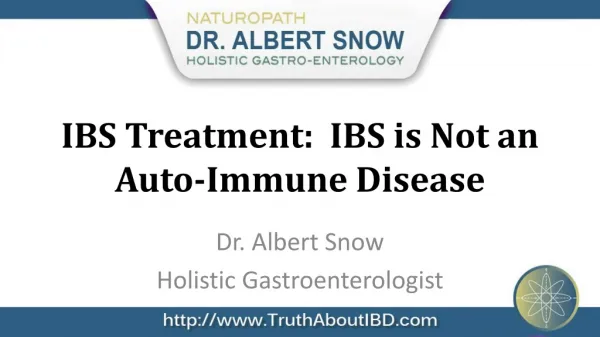 IBS Treatment: IBS is Not an Auto-Immune Disease