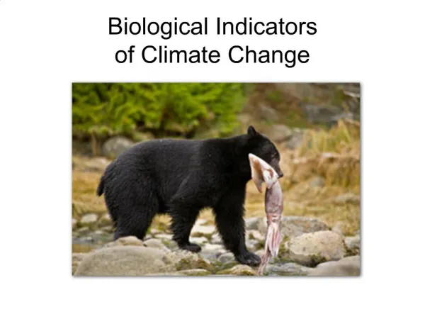 Biological Indicators of Climate Change