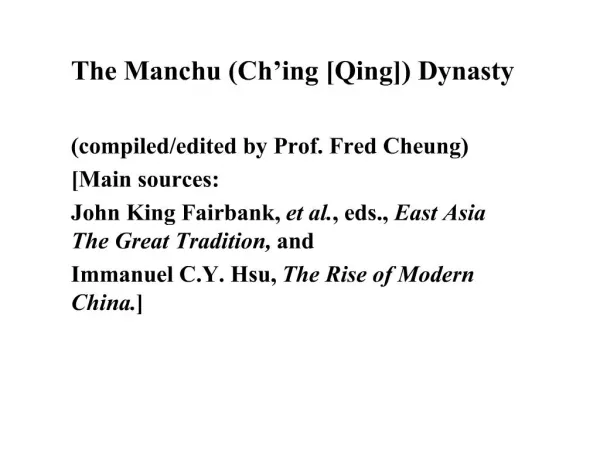 The Manchu Ch ing [Qing] Dynasty compiled