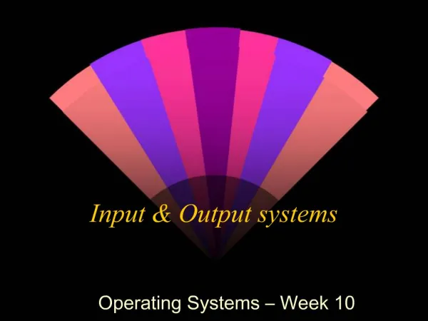 Input Output systems