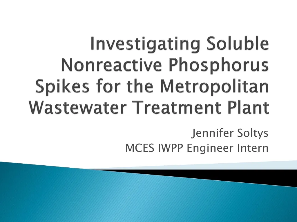 investigating soluble nonreactive phosphorus spikes for the metropolitan wastewater treatment plant