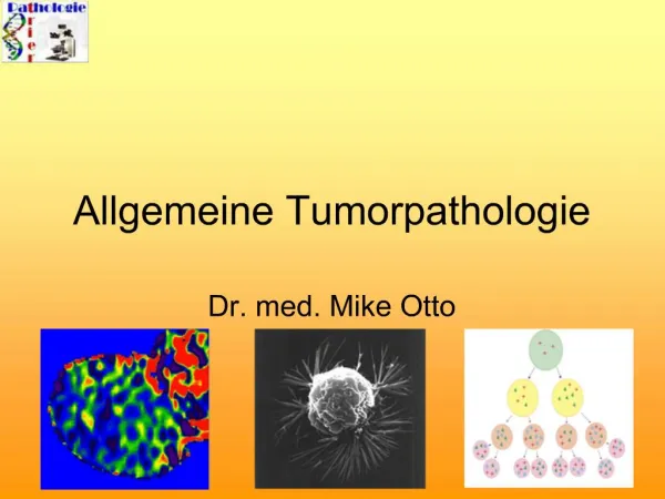 Allgemeine Tumorpathologie