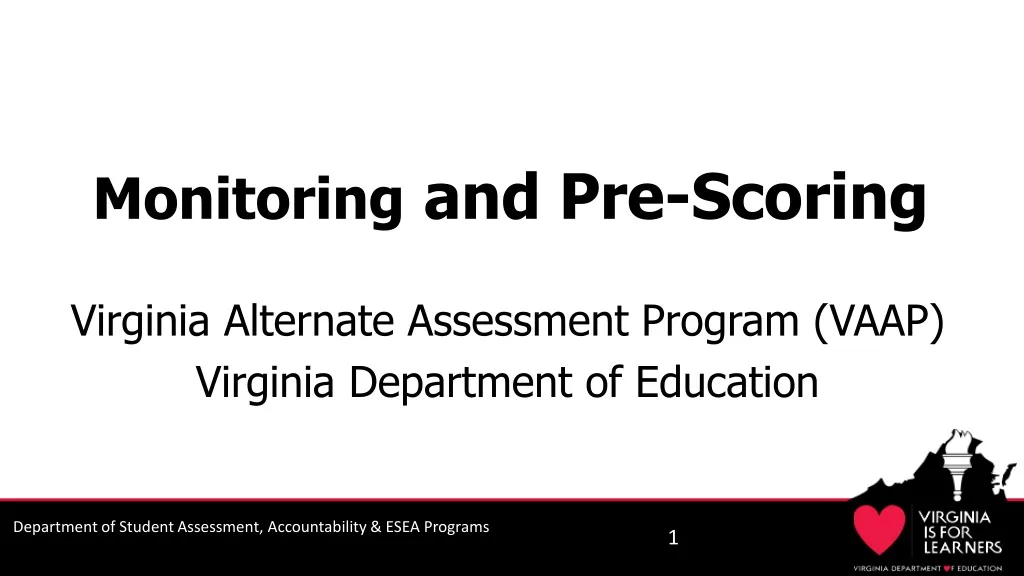 monitoring and pre scoring