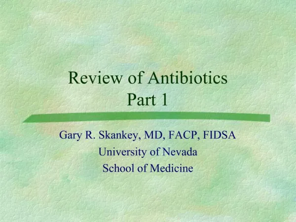 Review of Antibiotics Part 1