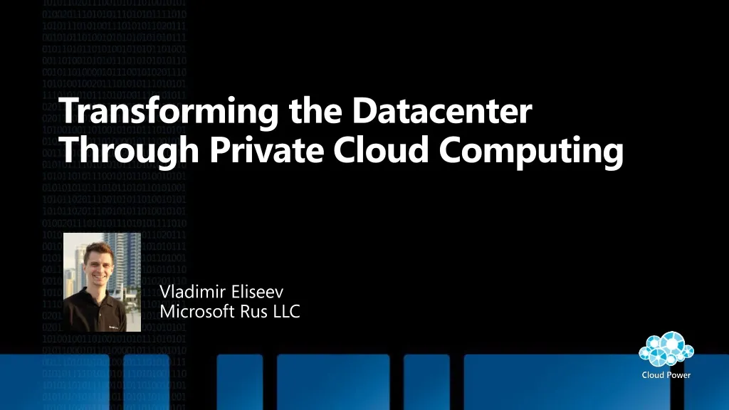transforming the datacenter through private cloud computing