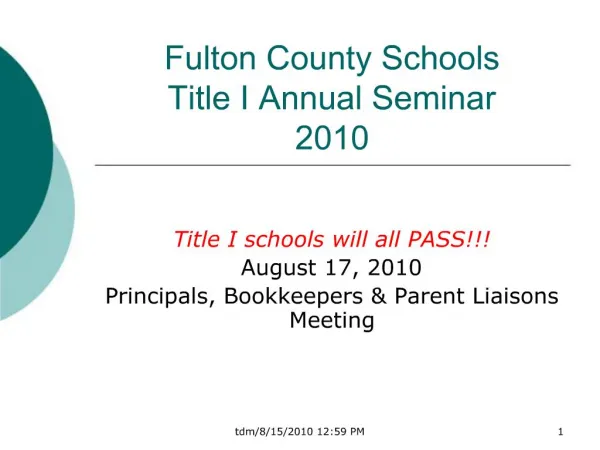 Fulton County Schools Title I Annual Seminar 2010