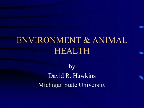 ENVIRONMENT ANIMAL HEALTH
