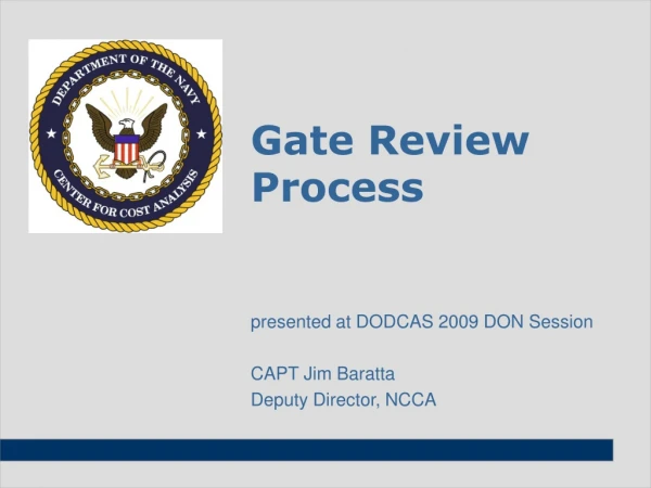 Gate Review Process