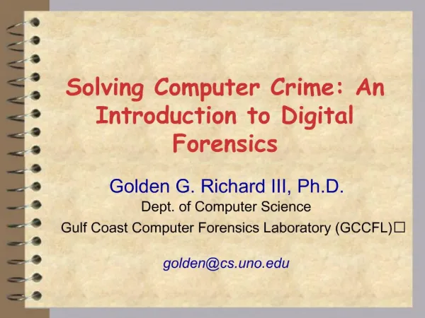 Solving Computer Crime: An Introduction to Digital Forensics
