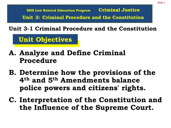 Unit 3-1 Criminal Procedure and the Constitution