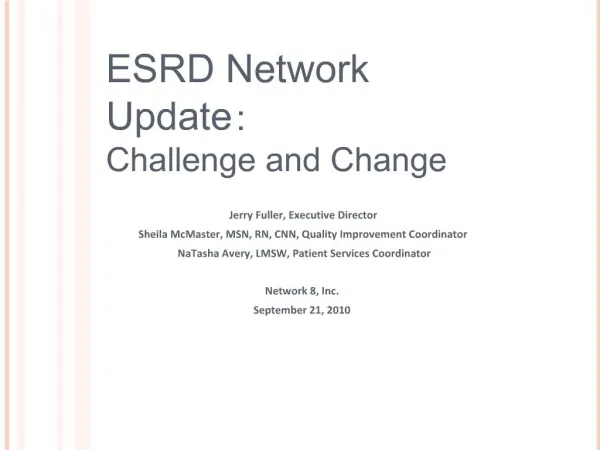 ESRD Network Update: Challenge and Change
